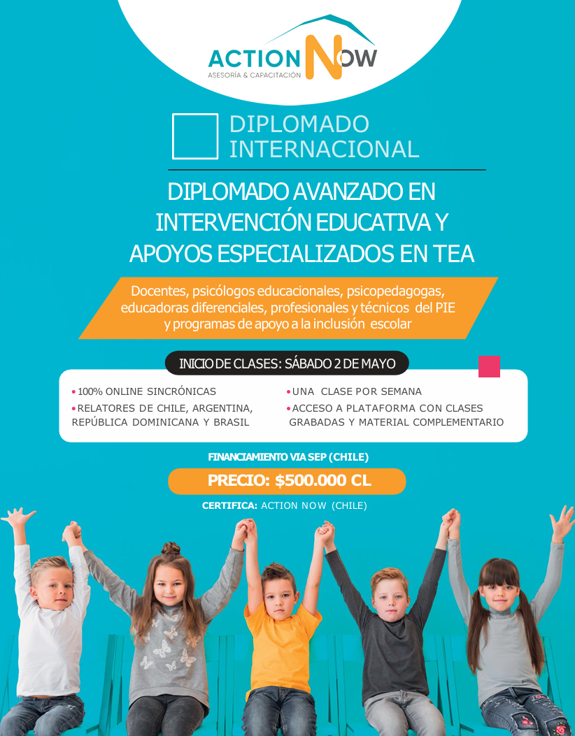 Diplomado Internacional Avanzado en Intervención Educativa y Apoyos Especializados en TEA